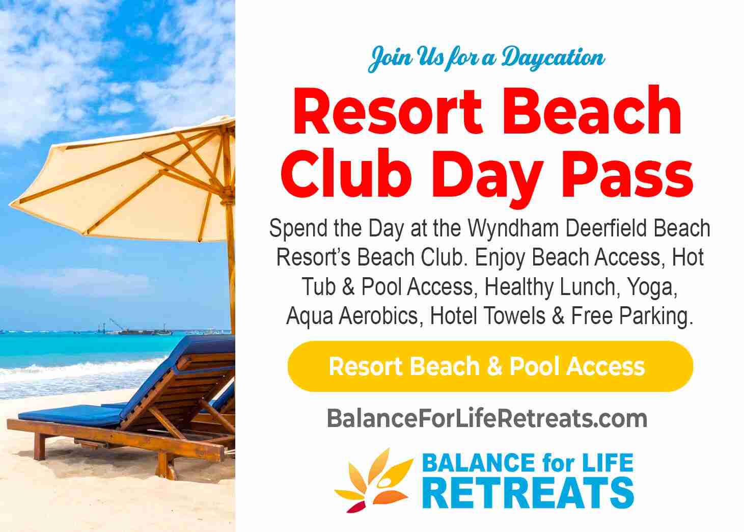 web2 Resort Beach Club Day Pass Image Magical Beach Day Program at Balance for Life Retreats